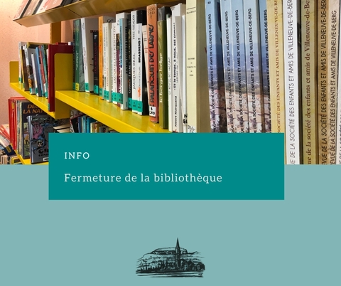FERMETURE ESTIVALE DE LA BIBLIOTHEQUE