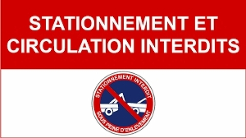 Stationnement et circulations interdits route du village