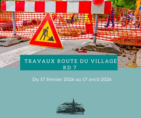 Stationnement et circulation travaux route du village (RD7)